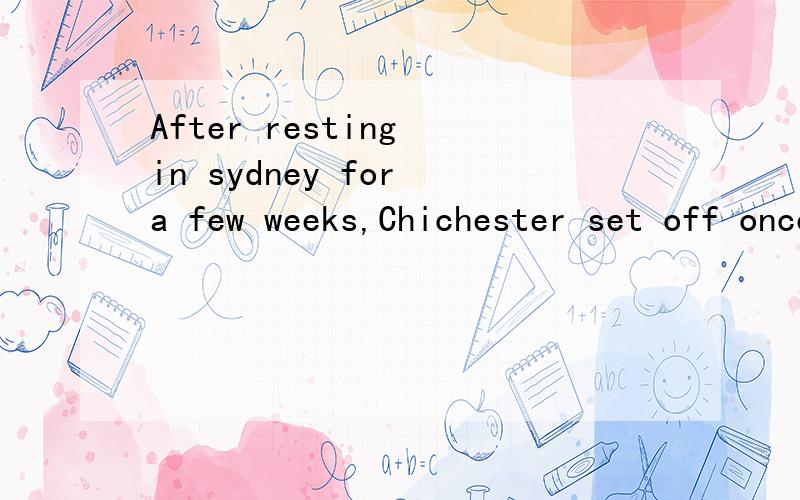 After resting in sydney for a few weeks,Chichester set off once more in spite of his friends'attempts to dissuade him.这句话谓语是set off还是attempts to?of后面为什么跟了句子,不是跟名词或代词嘛?